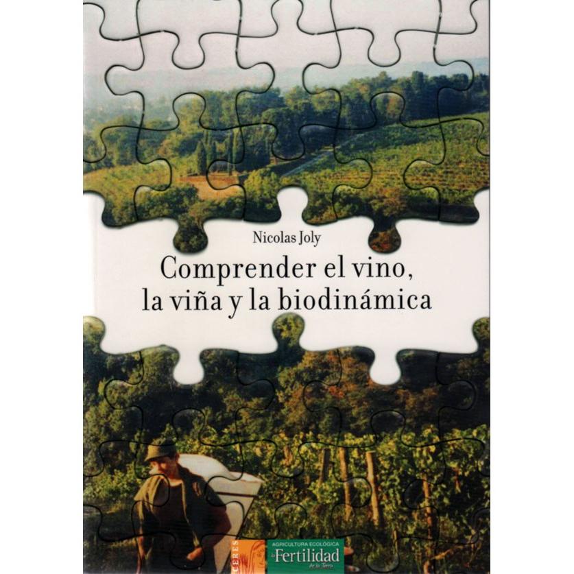 Comprendere il vino, la vite e la biodinamica